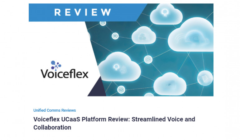 Voiceflex UCaaS Platform Review